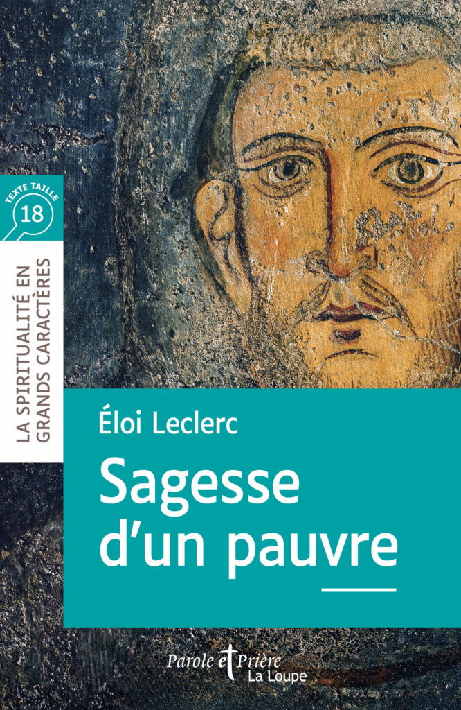 Couverture du livre en grands caractères Sagesse d’un pauvre d’Éloi Leclerc, collection spiritualité, texte en taille 18.