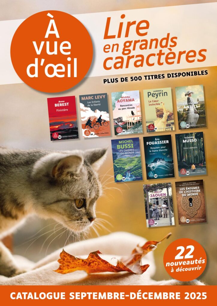 Catalogue À vue d’œil – Livres en grands caractères, septembre-décembre 2025