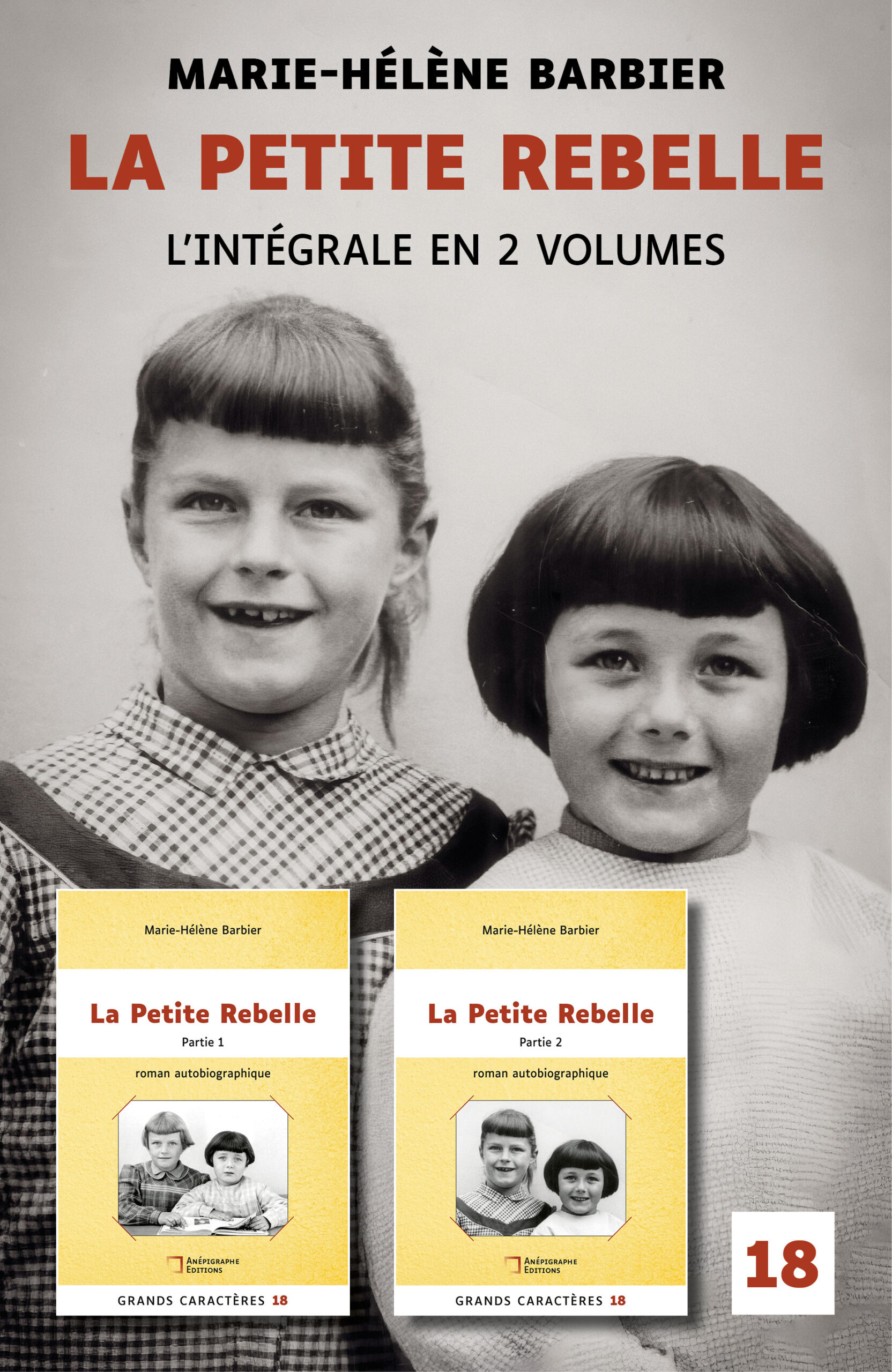 Couverture du livre La Petite Rebelle de Marie-Hélène Barbier, en grands caractères, intégrale en deux volumes.