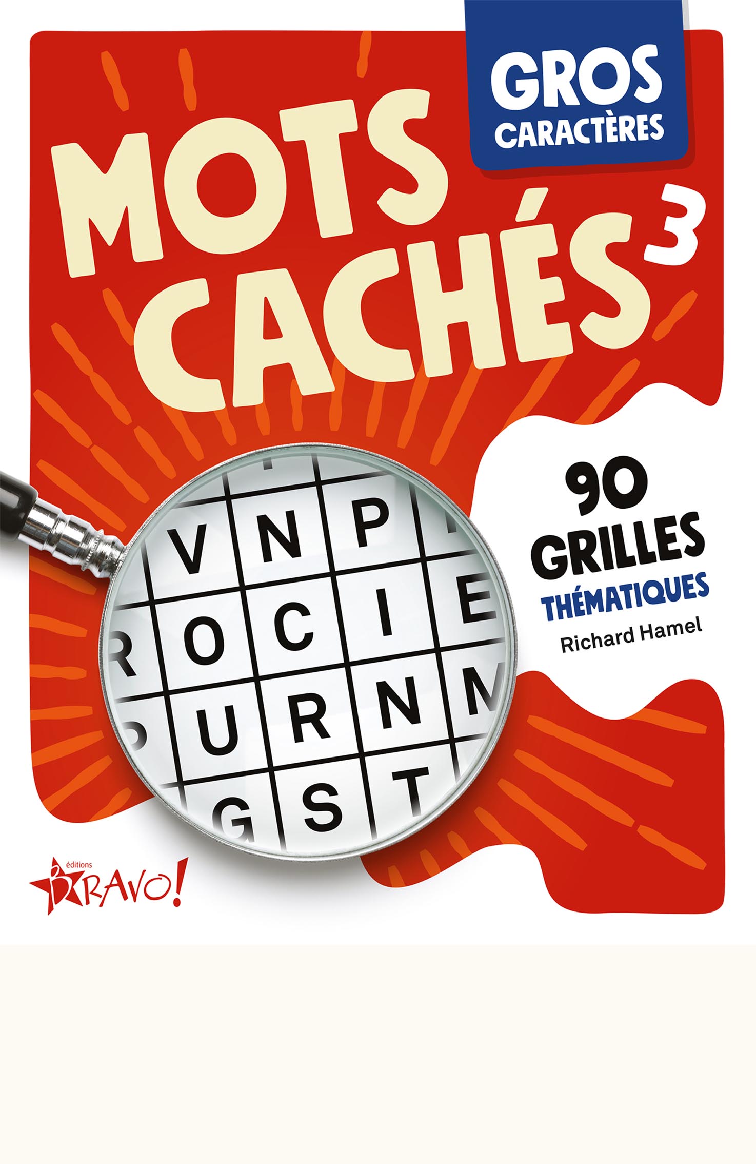 Couverture du livre Mots cachés 3 présentant une grille de lettres agrandie vue à travers une loupe, sur fond rouge, avec la mention « Gros caractères » et l’indication « 90 grilles thématiques ».