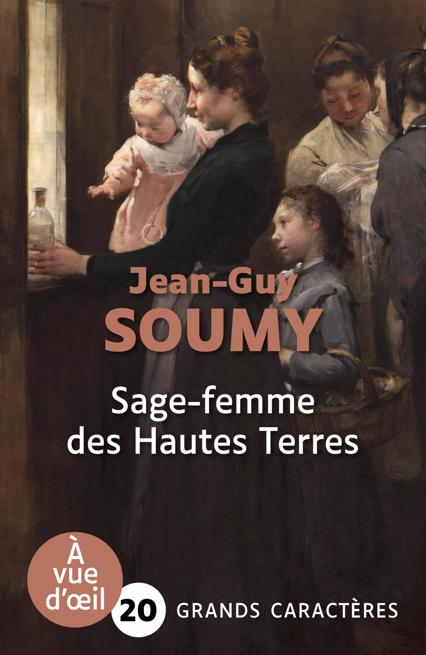 Scène intérieure montrant une femme tenant un nourrisson entourée d’autres femmes et d’enfants, illustrant le livre en grands caractères Sage-femme des Hautes Terres de Jean-Guy Soumy