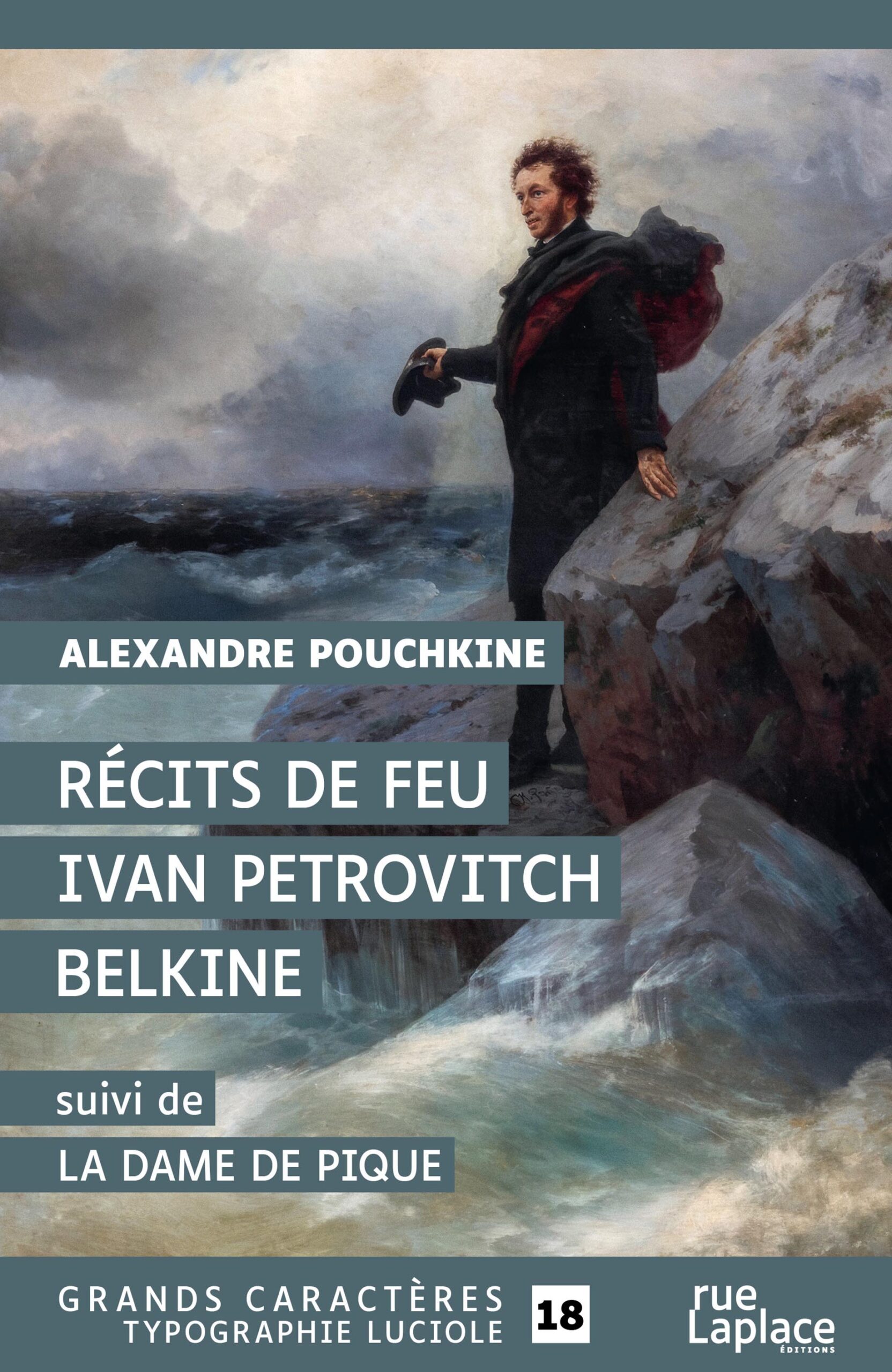Couverture du livre en grands caractères Récits de feu Ivan Petrovitch Belkine suivi de La Dame de pique de Alexandre Pouchkine, édition rueLaplace en typographie Luciole taille 18.