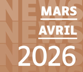 Visuel promotionnel pour « Le fil de l’actualité des grands caractères – mars / avril 2026 ». L’image présente un fond brun avec la mention « News mars avril 2026 » en grandes lettres blanches, dans un style graphique moderne.