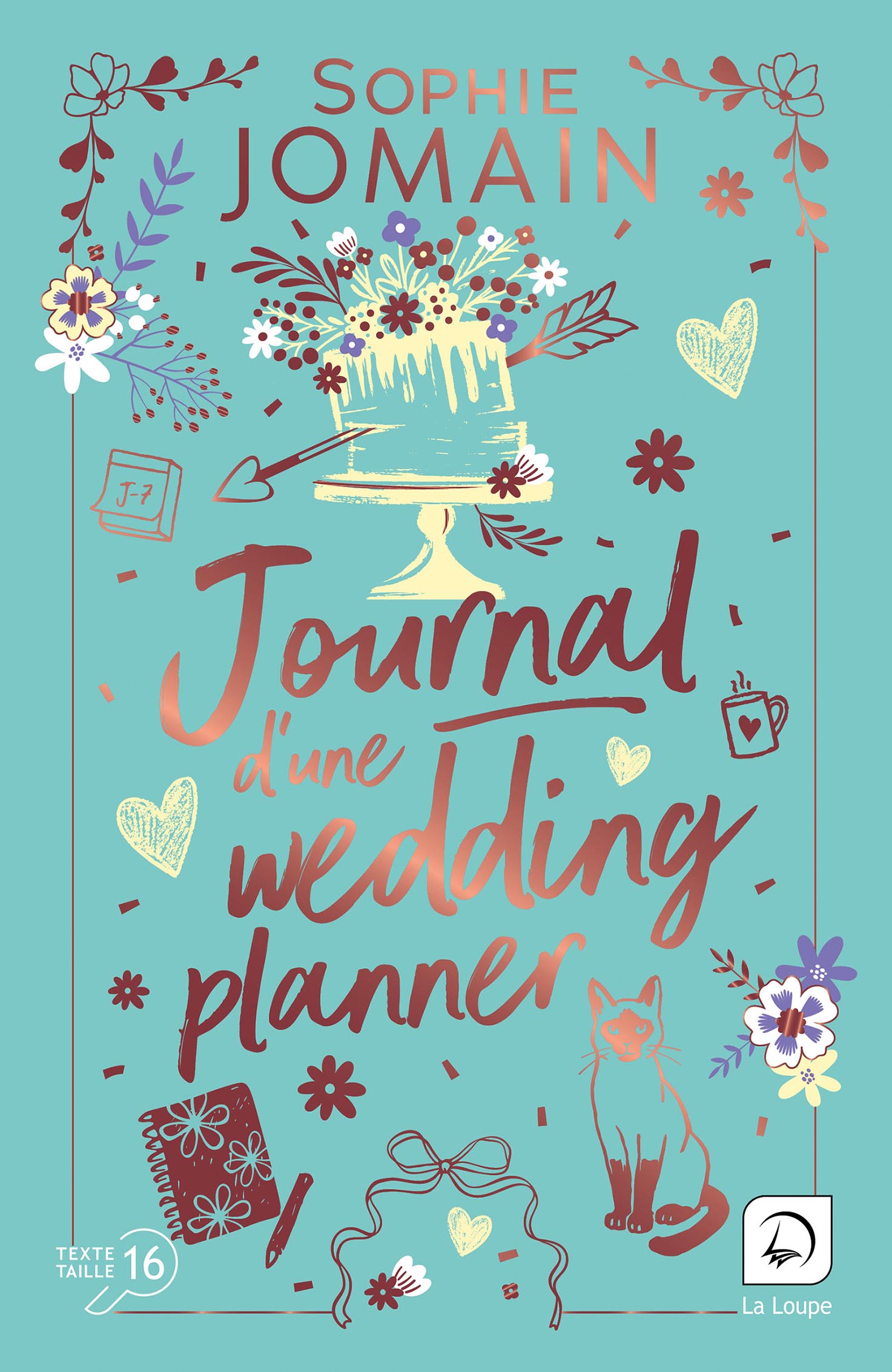 Couverture illustrée sur fond turquoise représentant un wedding planner décoré de fleurs et de cœurs, entouré de petits dessins colorés, avec un chat et des accessoires de mariage.