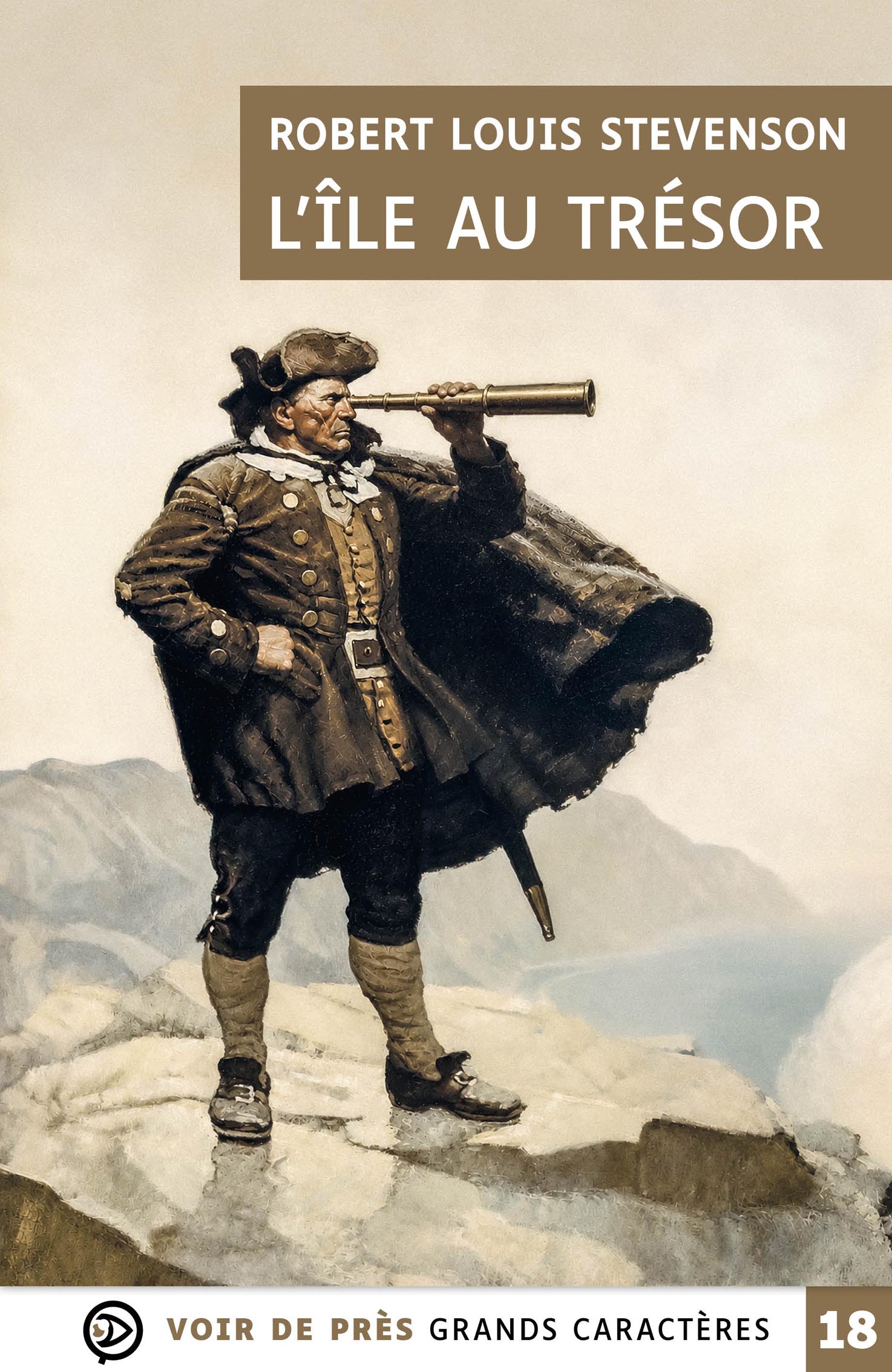 Couverture du livre « L’Île au trésor » de Robert Louis Stevenson, édition en grands caractères.