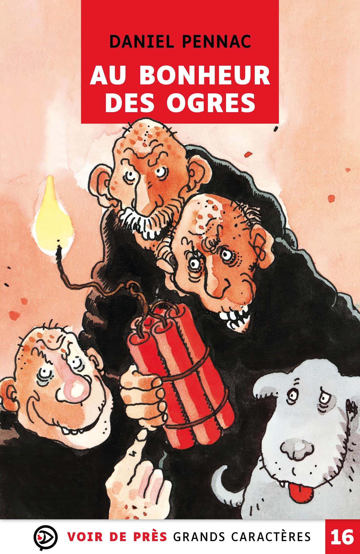 Couverture du livre « Au bonheur des ogres » de Daniel Pennac, édition en grands caractères.