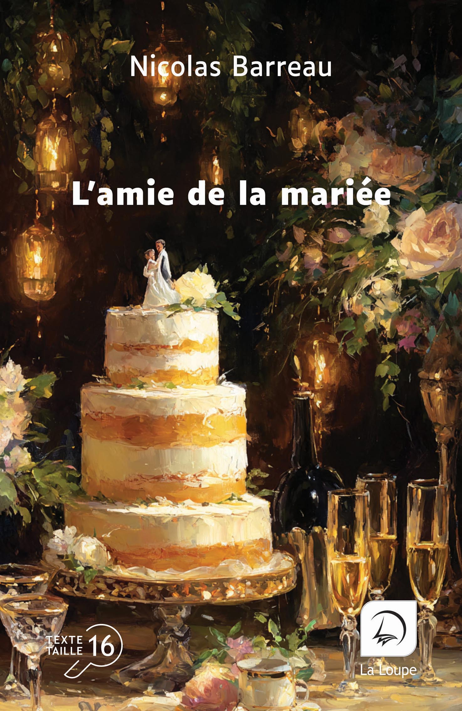 Couverture du livre « L’amie de la mariée » de Nicolas Barreau, édition en grands caractères.