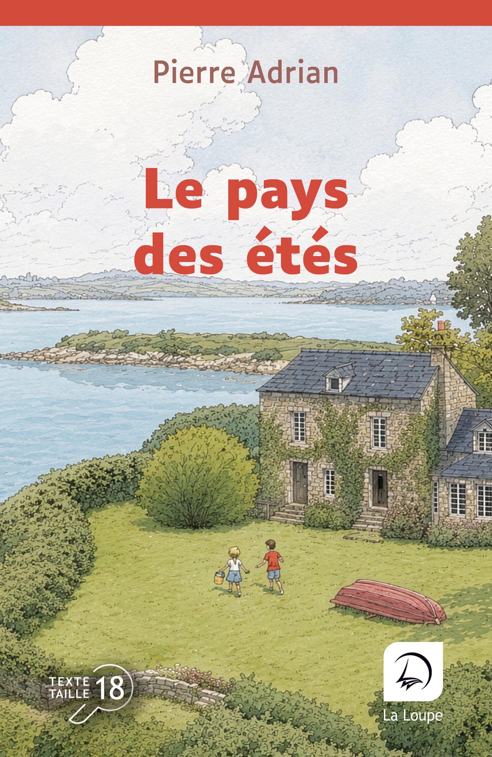 Couverture du livre « Le pays des étés » de Pierre Adrian, édition en grands caractères.