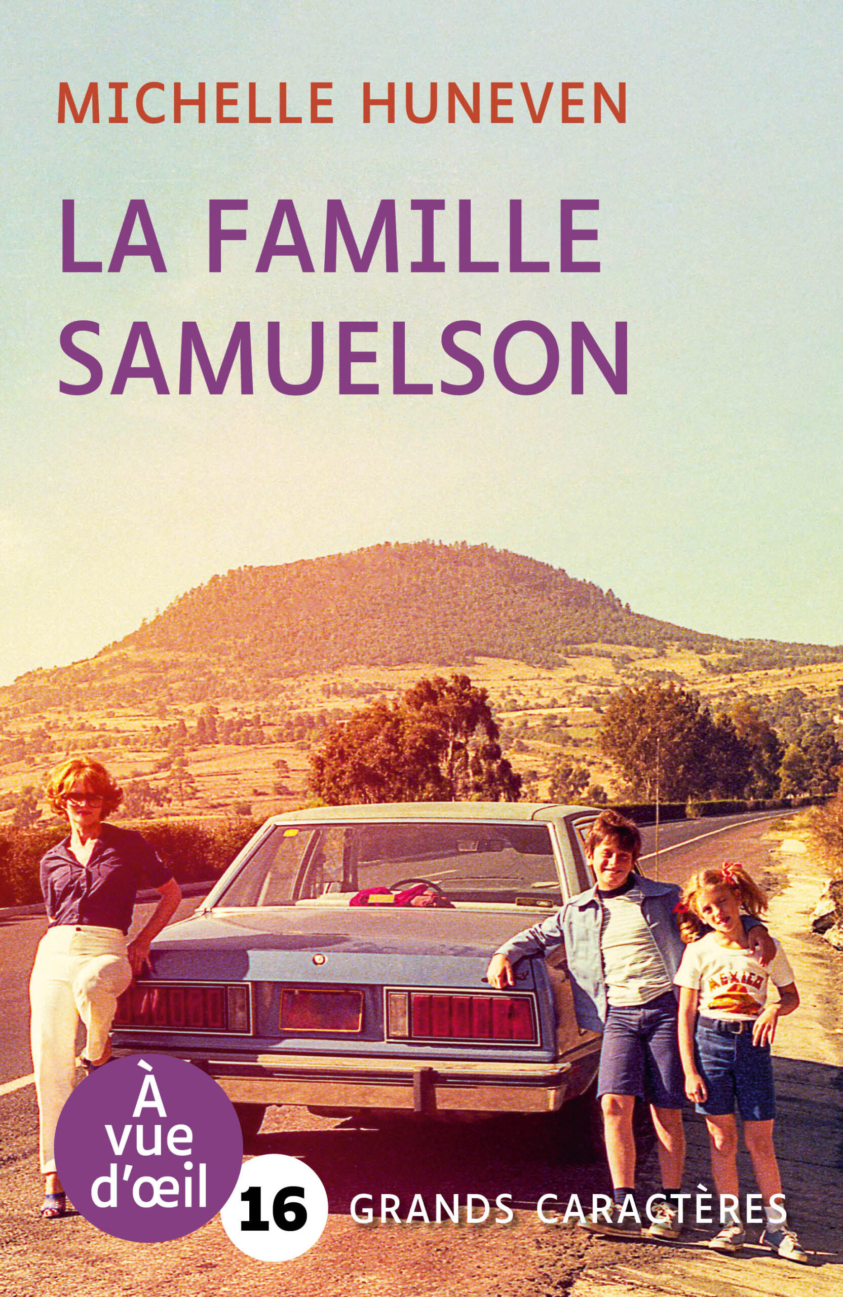 Couverture du livre « La Famille Samuelson » de Michelle Huneven, édition en grands caractères.