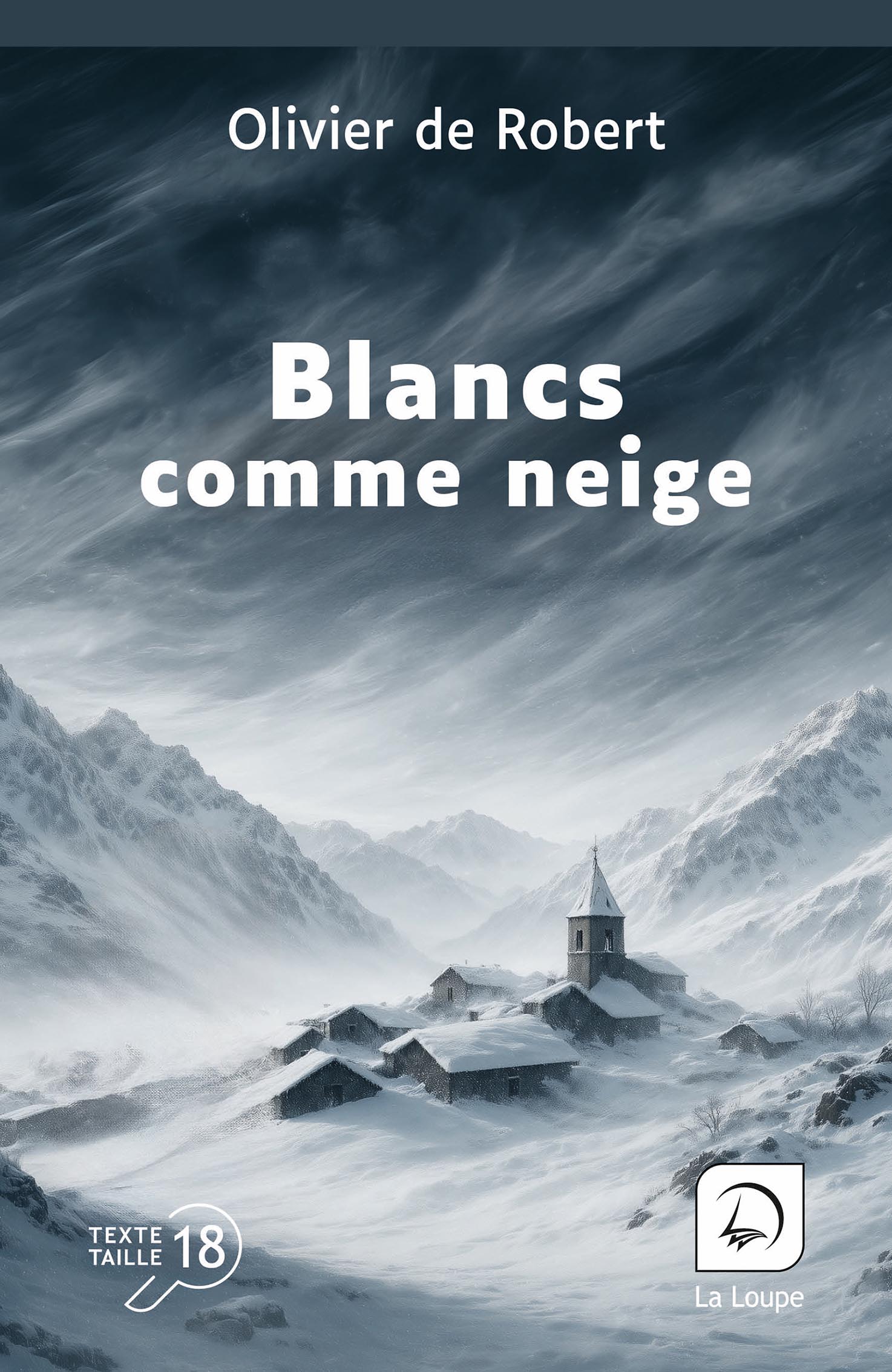 Couverture du livre « Blancs comme neige » d’Olivier de Robert, édition en grands caractères.